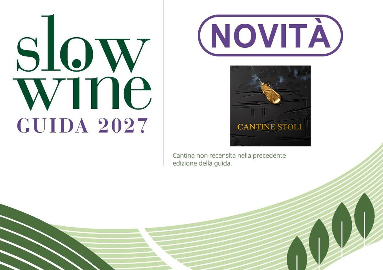 Cantine Stoli entra in Slow Wine 2027 tra le Novità